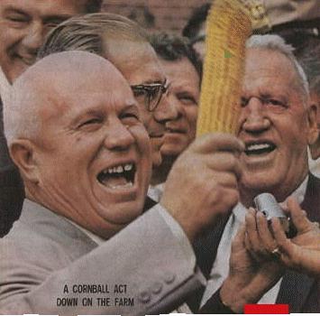 Kruschev holding up some friggin corn like a big nut